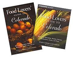 Food Lovers Guide to Colorado